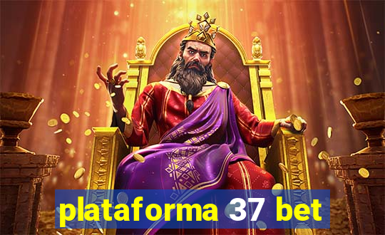 plataforma 37 bet